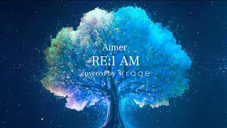 Aimer - RE:I AM (Covered by krage) - YouTube