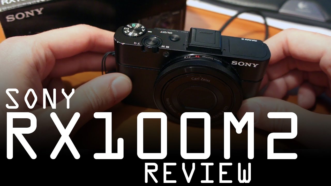 Sony DSC-RX100m2 review - YouTube