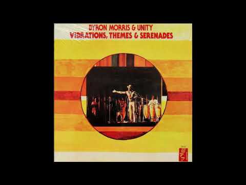Byron Morris & Unity – Vibrations, Themes & Serenades – Vinyl (LP