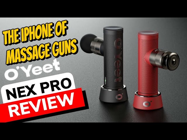 The Apple iPhone of Massage Guns - O'Yeet NEX Pro Unboxing