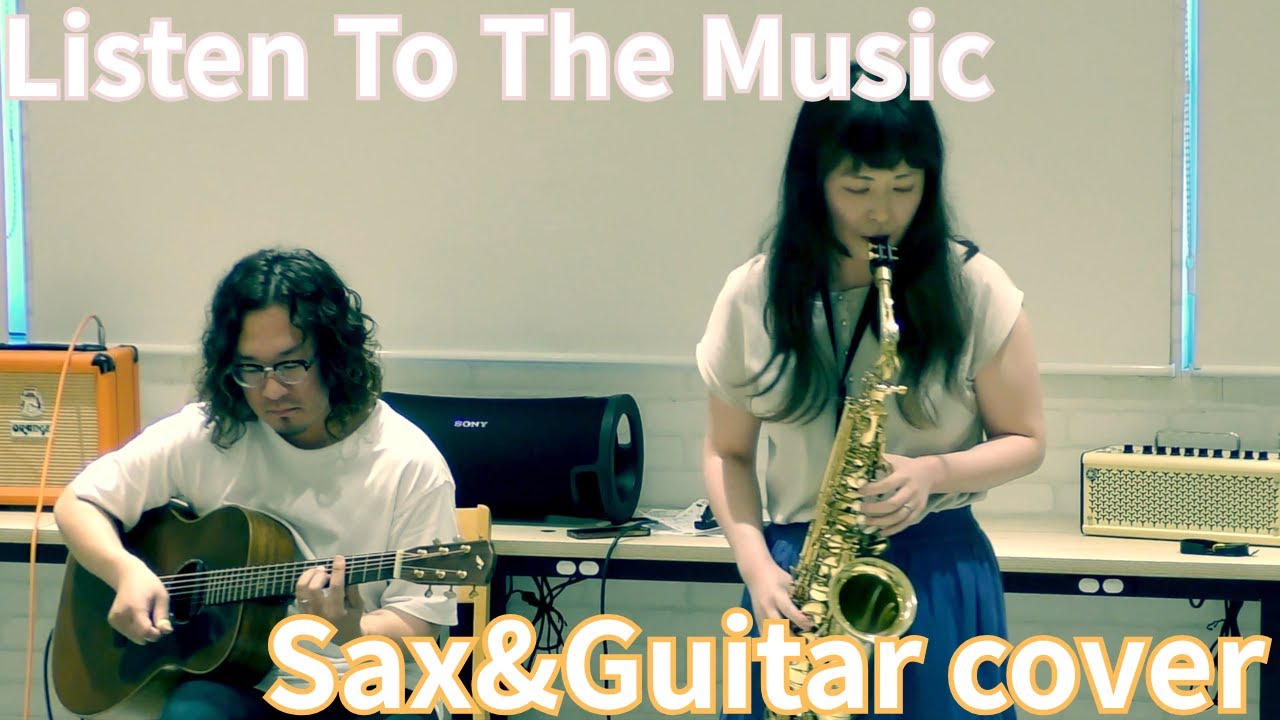 The Doobie Brothers】Listen To The Music・Sax&Guitar cover - YouTube