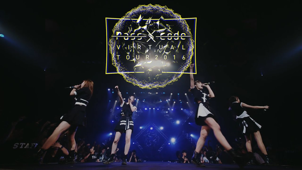 PassCode - VIRTUAL Tour 2016 in Zepp DiverCity Tokyo [Digest