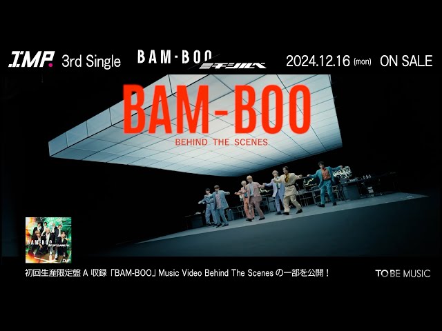 IMP. - BAM-BOO／ミチシルベ ＜初回生産限定盤A＞「BAM-BOO」 Music