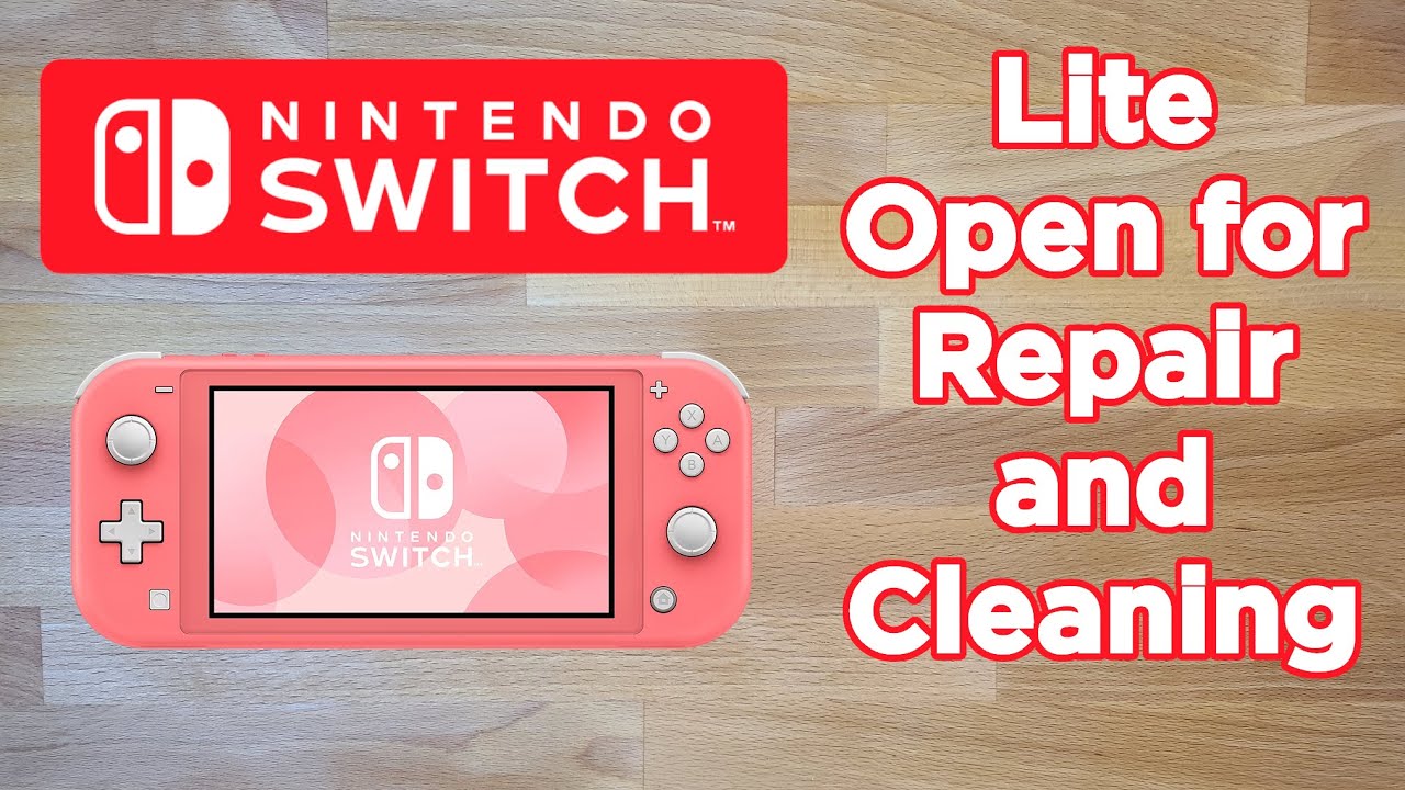 Nintendo Switch Lite - How to Open for Repair and Cleaning - YouTube