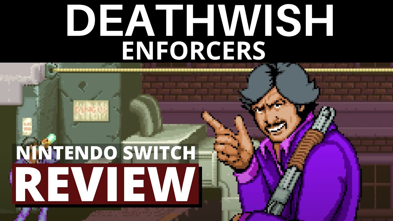 Deathwish Enforcers Nintendo Switch Review - YouTube