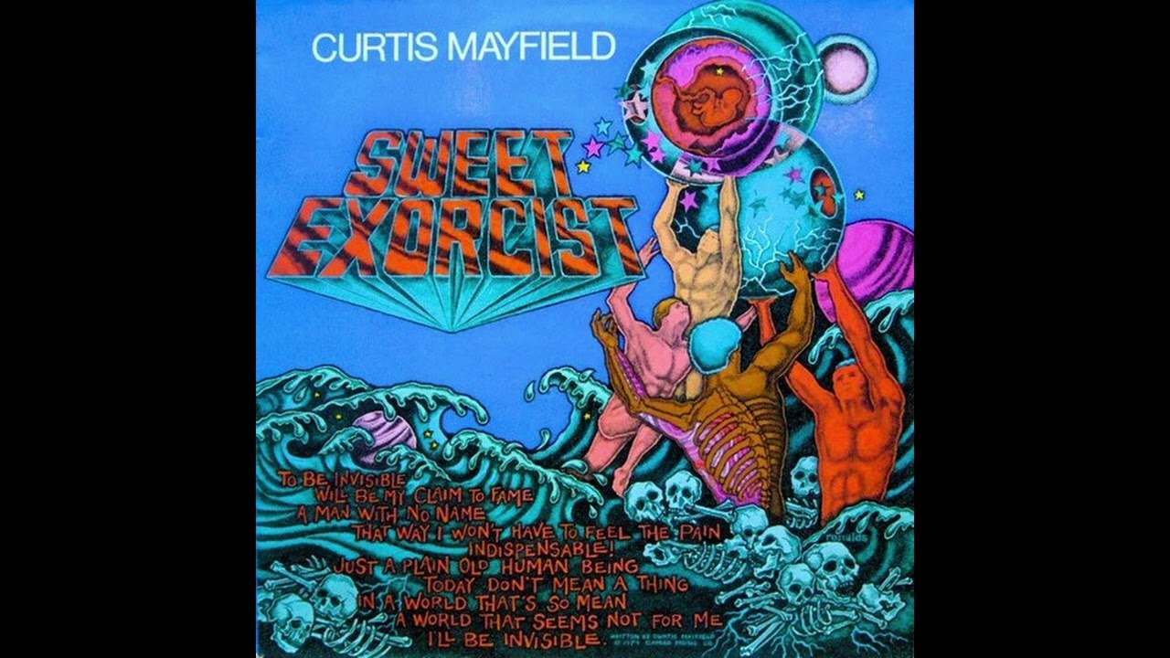 Curtis Mayfield - Sweet Exorcist - YouTube