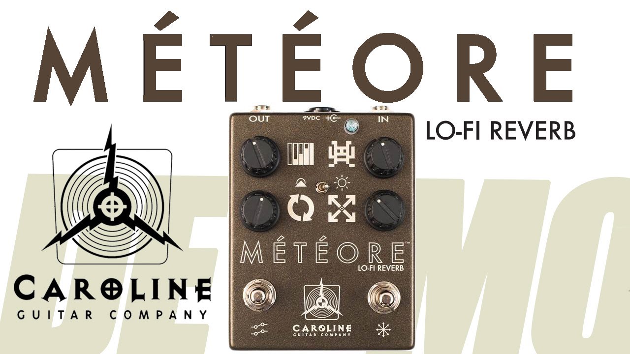 Caroline Guitar Company - Météore Lo-Fi Reverb - Demo - YouTube