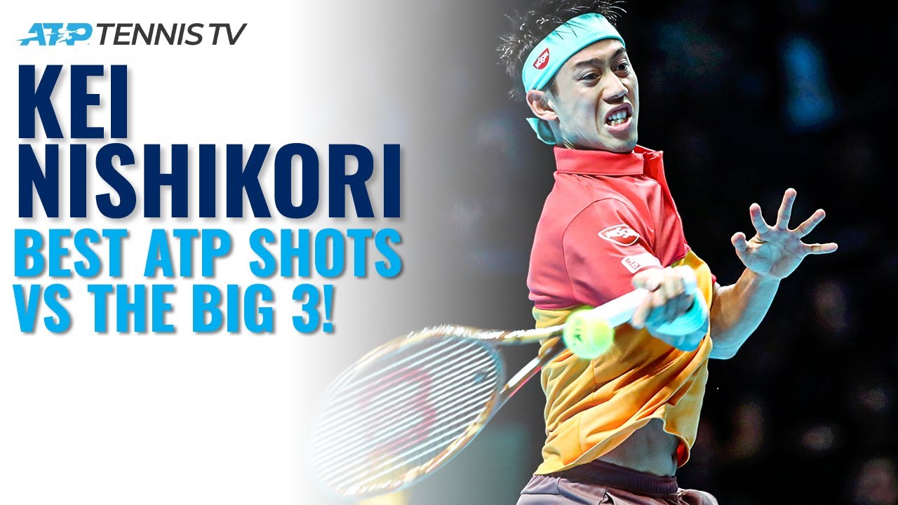 Kei Nishikori Best ATP Shots & Rallies vs The Big 3! - YouTube