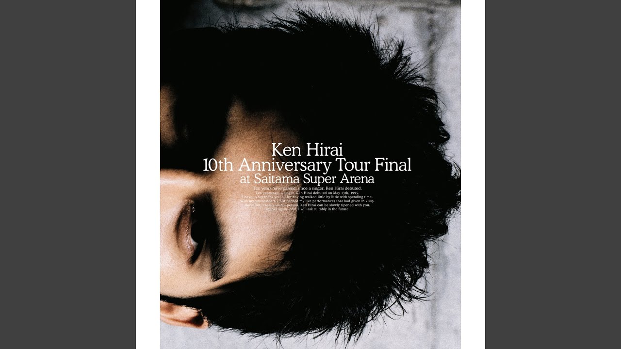 Rakuen - Ken Hirai 10th Anniversary Tour Final at Saitama Super