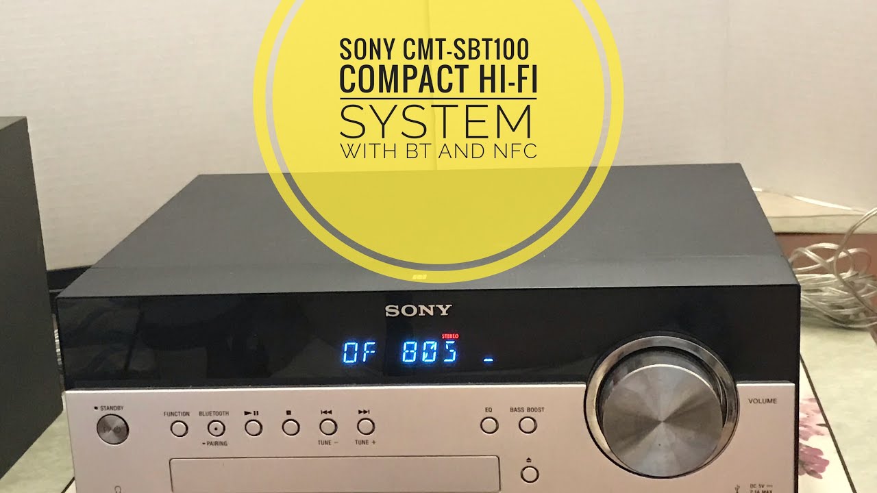Sony CMT-SBT100 Compact Hi-Fi System (video 53) - YouTube
