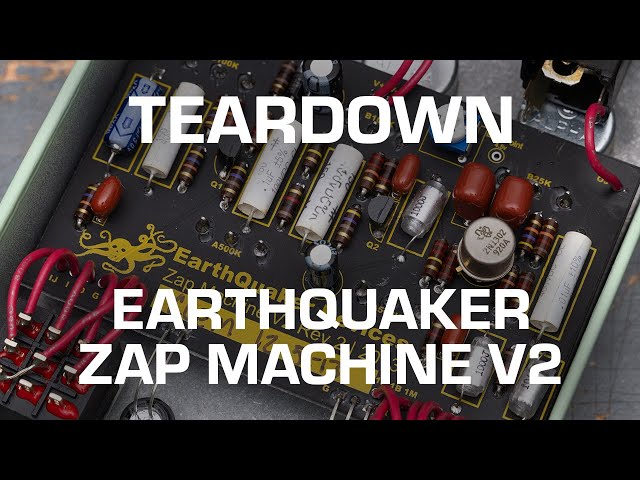 Earthquaker Zap Machine V2 Teardown! See what's inside! - YouTube