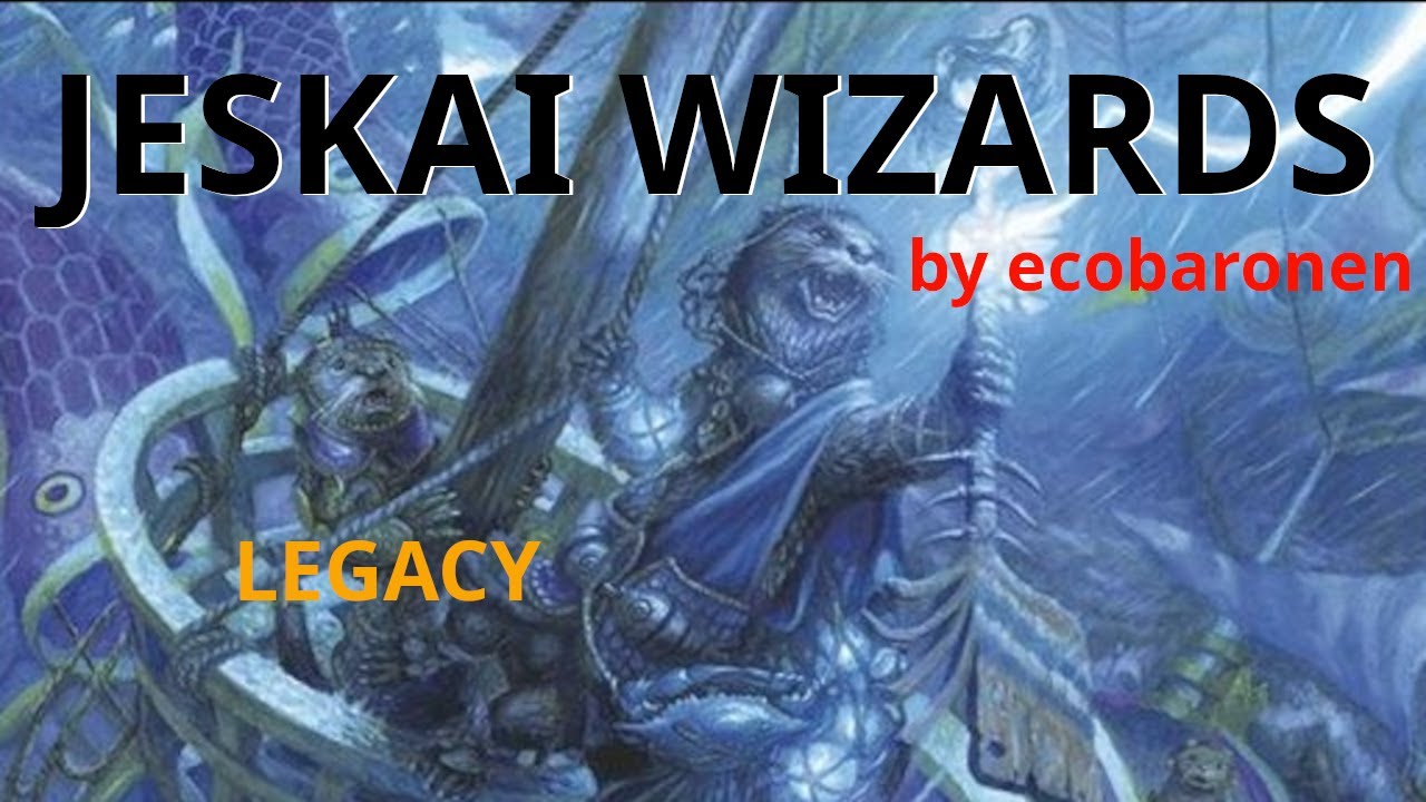 AND NOW: Jeskai Wizards! MTG Legacy Control deck feat. Tamiyo, my