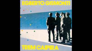 Egberto Gismonti / Trem Caipira - Guitar Records
