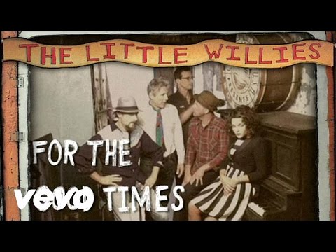 The Little Willies - For The Good Times (Album Documentary) - YouTube