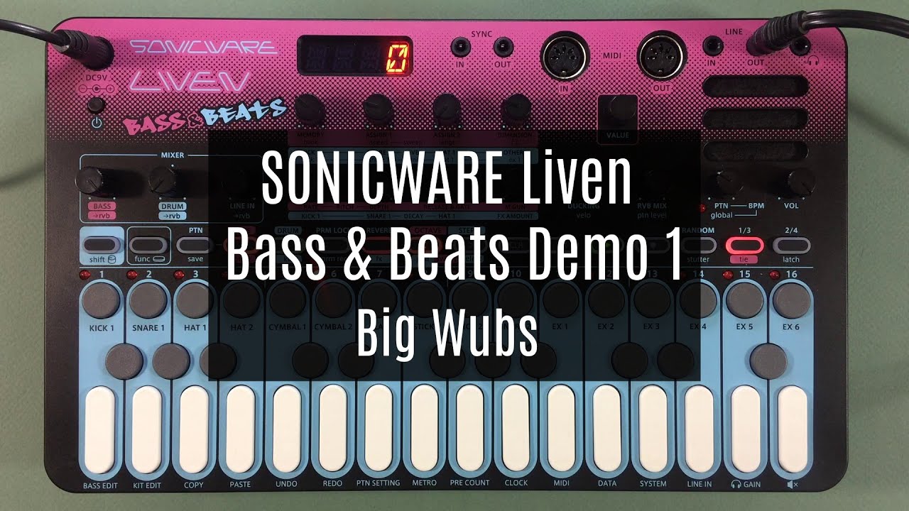 Sonicware Liven Bass & Beats Prototype Demo 1 - Big Wubs - YouTube