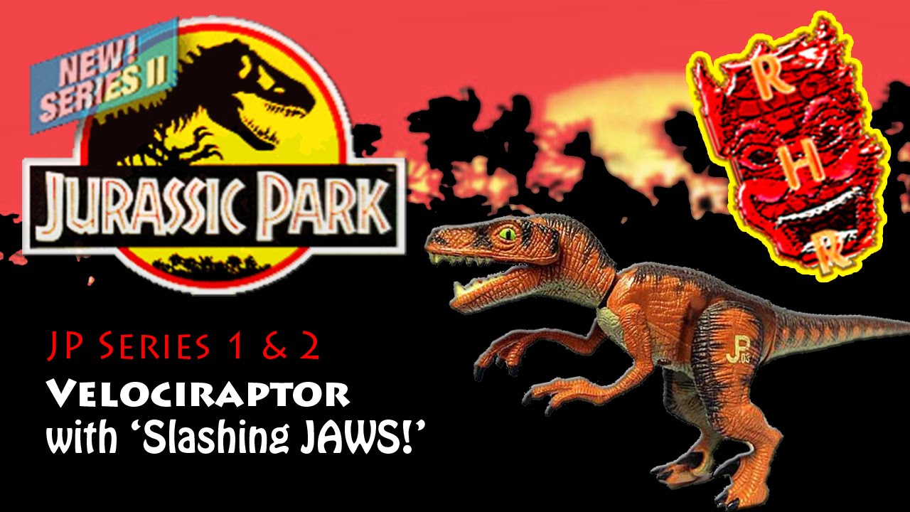 Jurassic Park Toys (JP Series 1 & 2) - Velociraptor Review - YouTube
