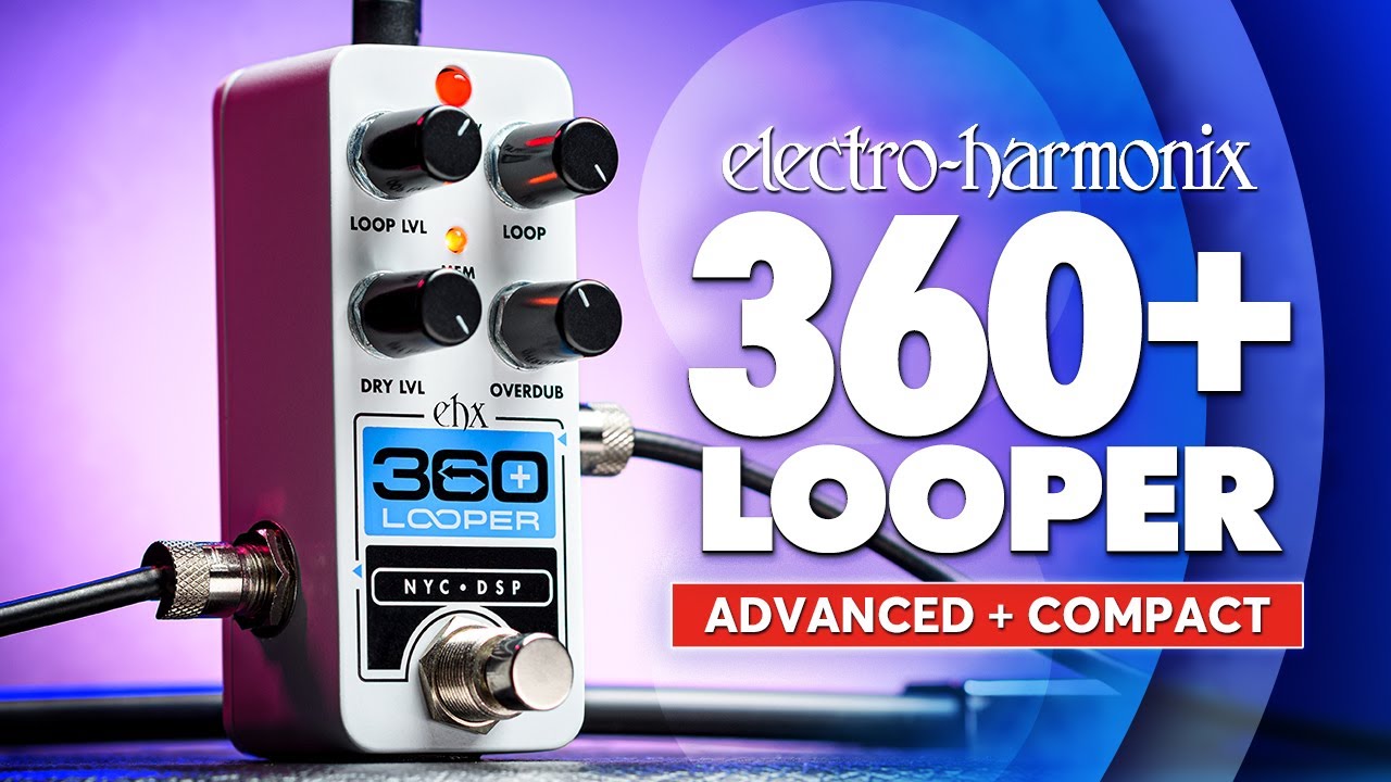 ELECTRO-HARMONIX/Pico 360+、ギターエフェクター、ルーパー、エレハモ