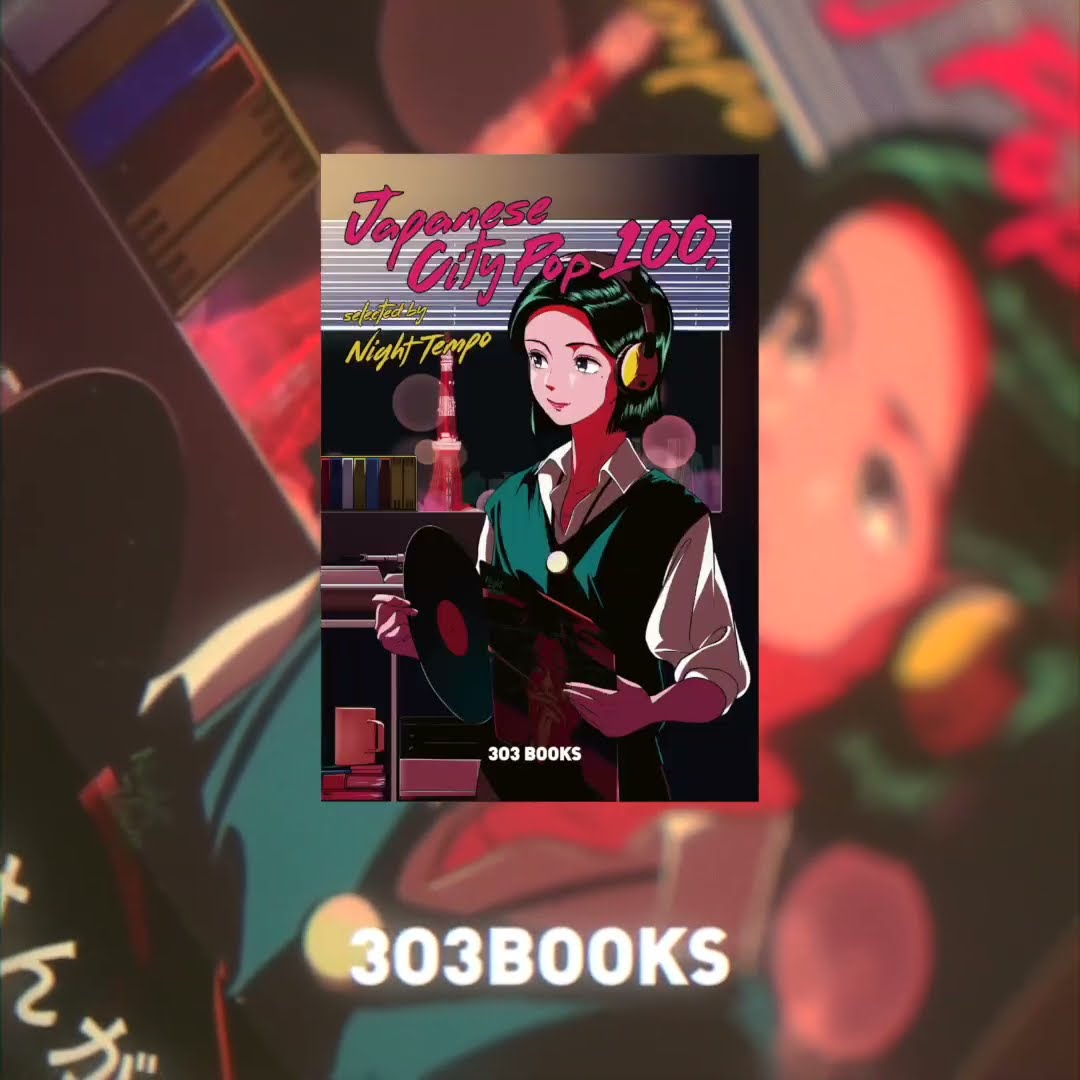 Japanese City Pop 100, selected by Night Tempo』著・Night Tempo