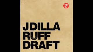 J Dilla - Ruff Draft (2LP) – Meditations