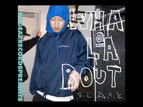 S.L.A.C.K. -「WHALABOUT(ワラバ)」(FULL ALBUM) - YouTube