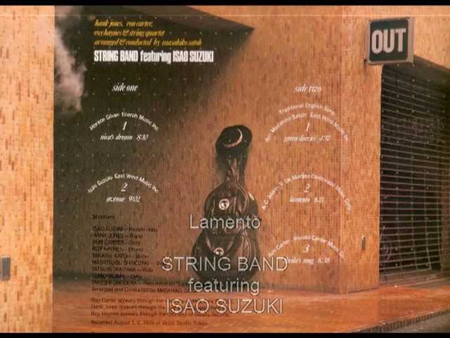 Lamento - Isao Suzuki with String Band - YouTube