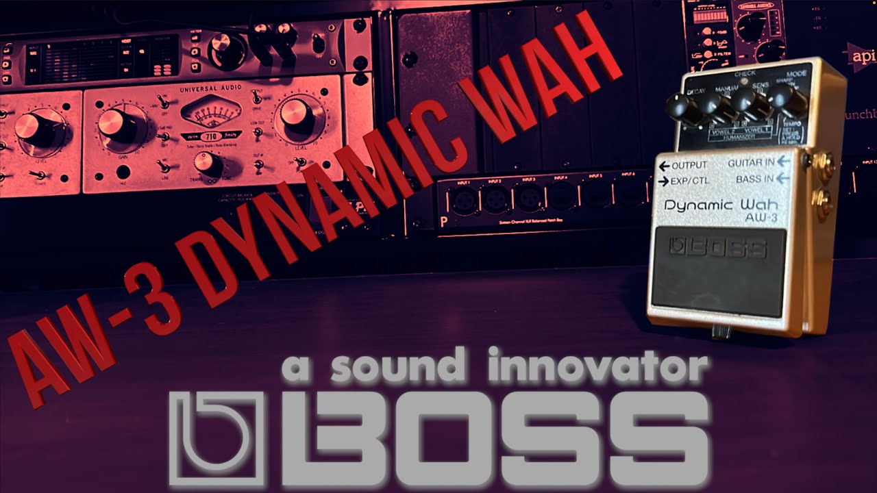 Demo Video] BOSS AW-3 Dynamic Wah [BOSS COMPACT PEDAL 100th