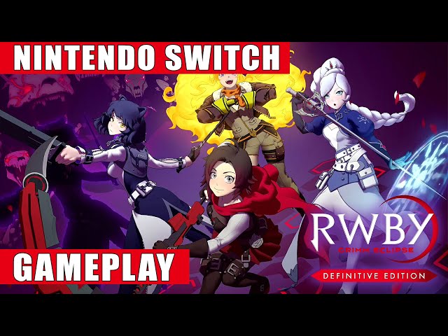 RWBY: Grimm Eclipse Definitive Edition Nintendo Switch Gameplay