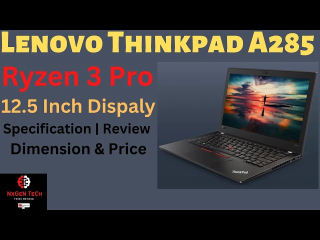 Lenovo Thinkpad A285 AMD RYZEN 3 Pro Review | Specification
