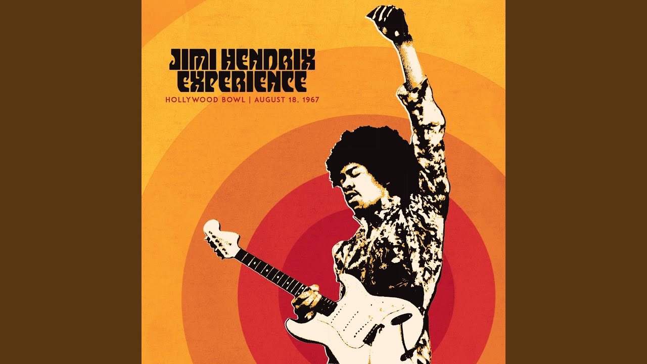 JIMI HENDRIX EXPERIENCE: LIVE AT THE HOLLYWOOD BOWL: AUGUST 18