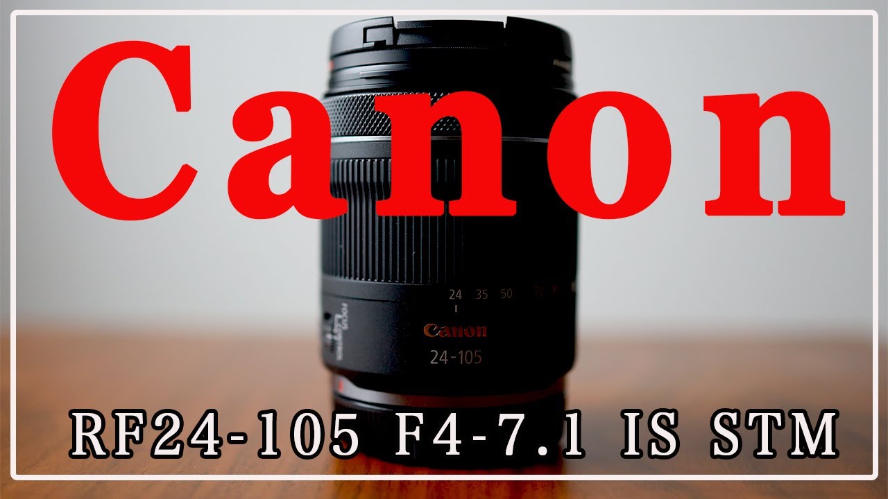 CanonRF24-105mmF4-7.1 IS STM作例と保護用レンズフィルター購入 - YouTube