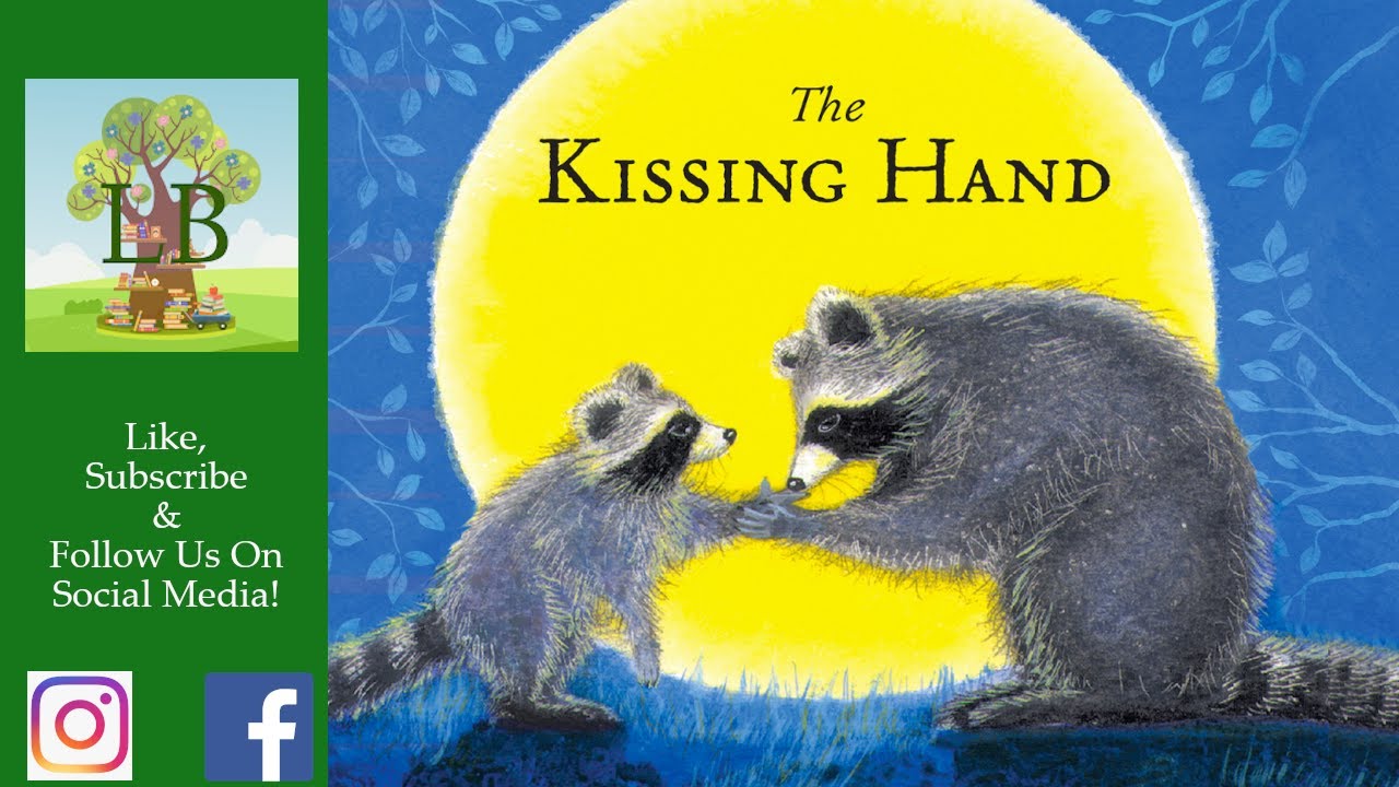The Kissing Hand - Read Aloud - YouTube
