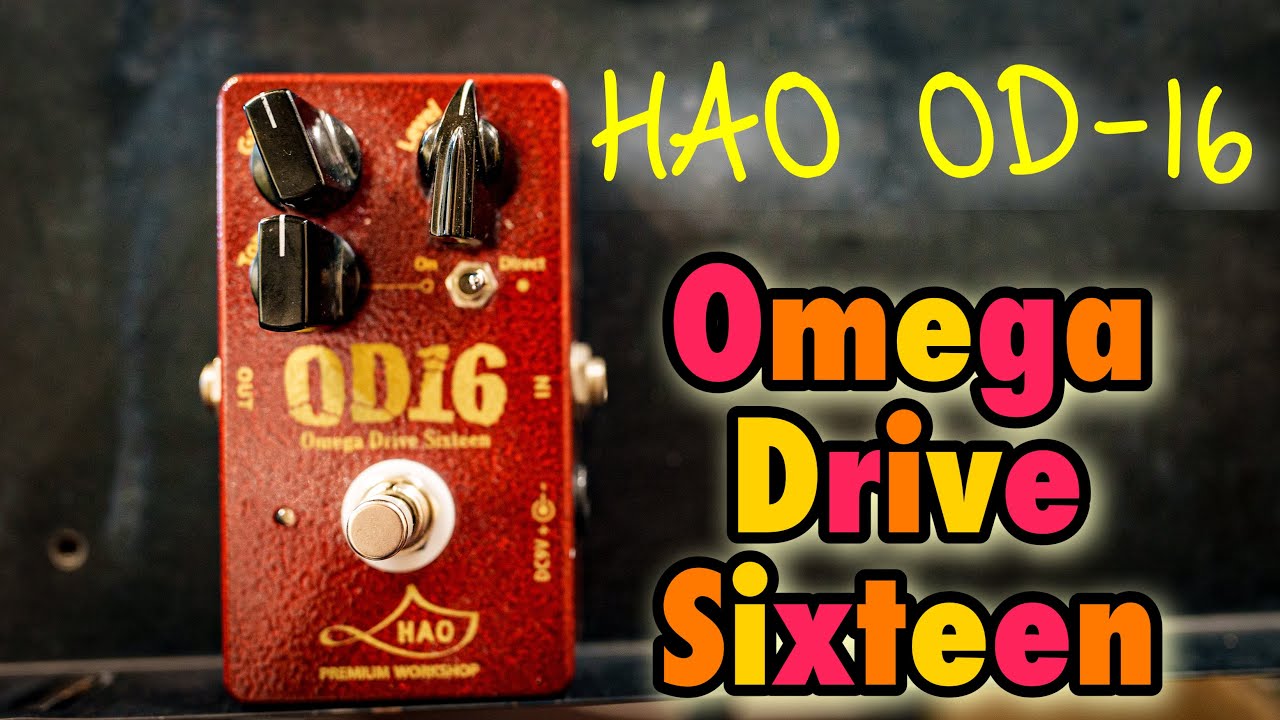 強烈なオーバードライブを弾いてみた🎸HAO OD-16 Omega Drive Sixteen