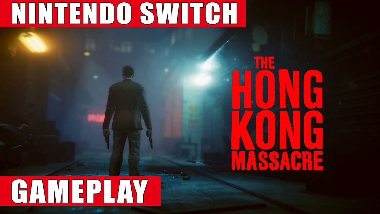 The Hong Kong Massacre Nintendo Switch Gameplay - YouTube