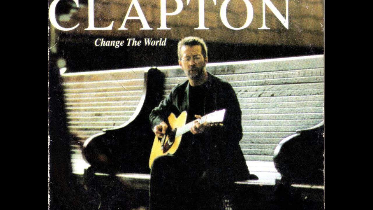 Eric Clapton - Change The World (Instrumental Version) - YouTube