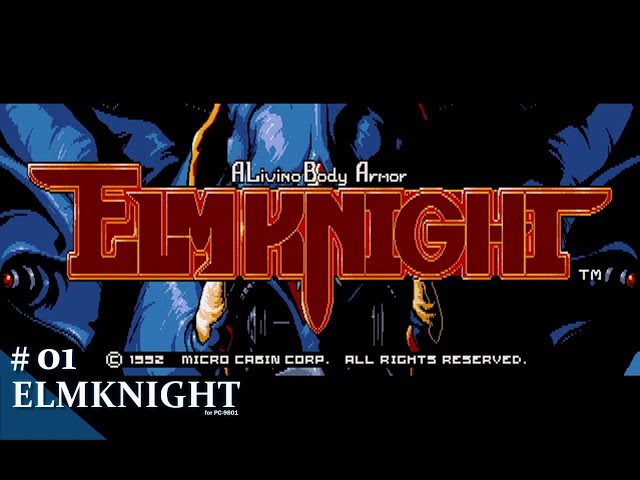 Play】PC-9801 ELMNIGHT（エルムナイト）#01 レトロゲーム - YouTube