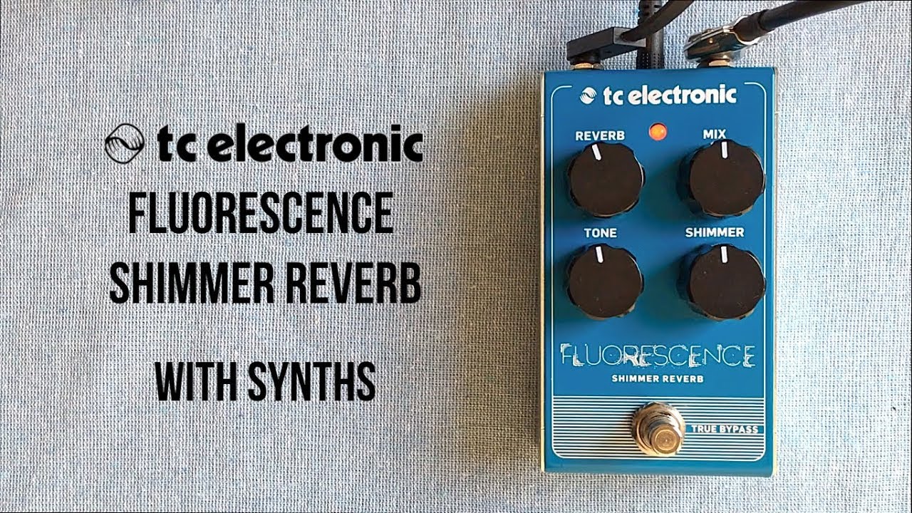 TC Electronic Fluorescence Shimmer Reverb Demo with Synths - YouTube