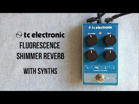 TC Electronic Fluorescence Shimmer Reverb Demo with Synths - YouTube