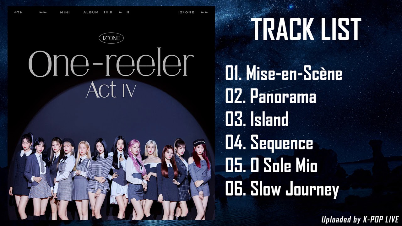 Full Album] IZ*ONE (아이즈원) - One-reeler / Act IV - YouTube