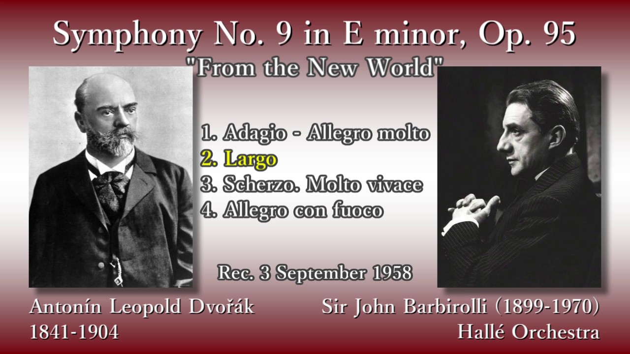 Dvořák: Symphony No. 9, Barbirolli & The Hallé (1958