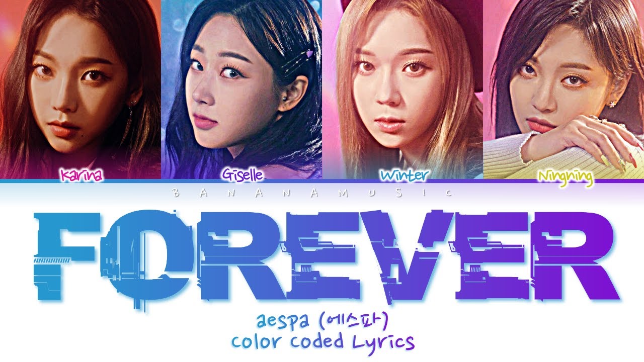 aespa - 'Forever' Lyrics (에스파 Forever 가사) (Color Coded Lyrics