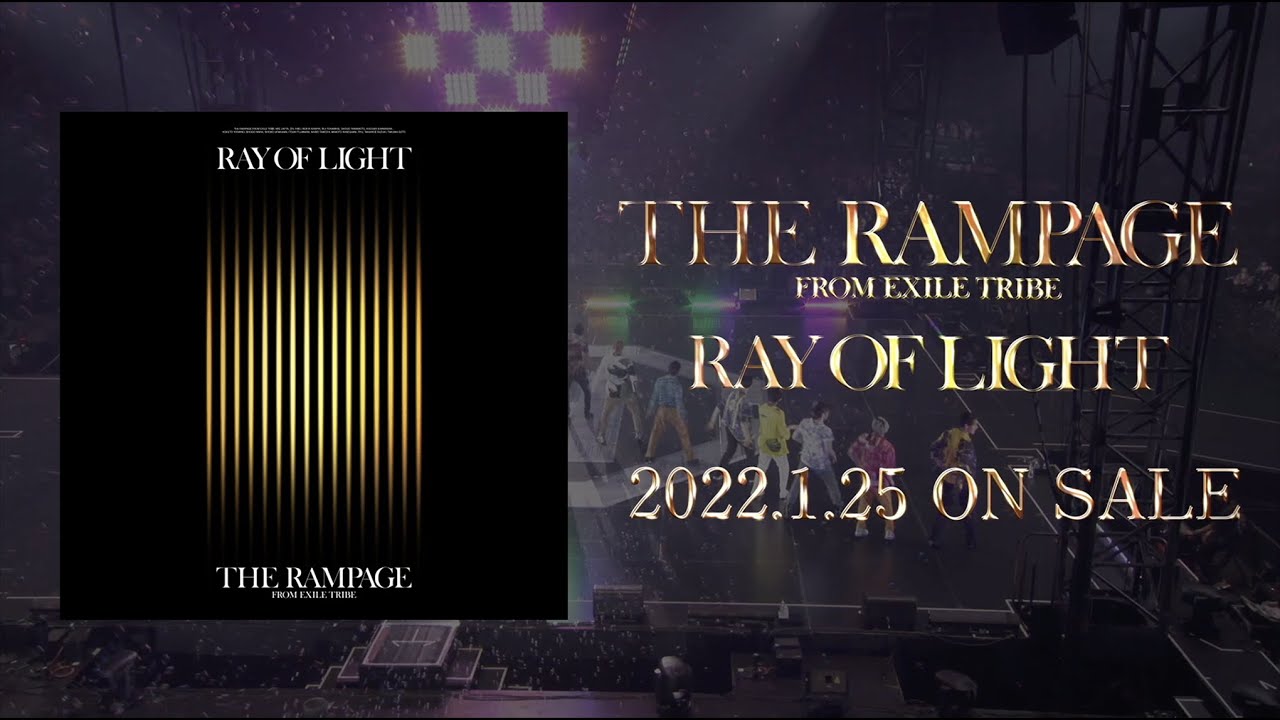 ミュージック THE RAMPAGE RAY OF LIGHT RAY OF LIGHT - YouTube