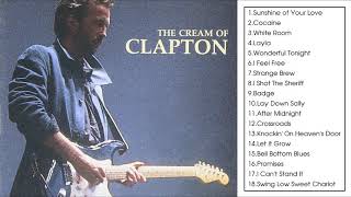 Eric Clapton - The Cream of Clapton (Full Album 1987) - YouTube