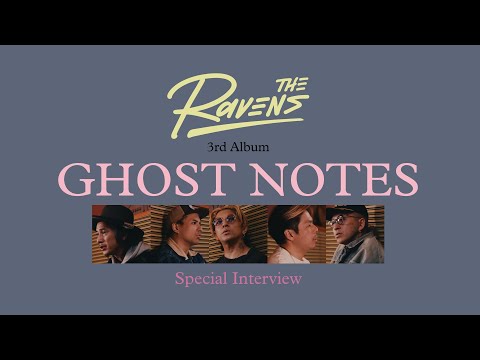 The Ravens Album『Ghost Notes』Interview - YouTube