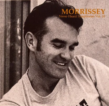 Never Heard Symphonies (Southpaw Grammar era) by Morrissey: Listen
