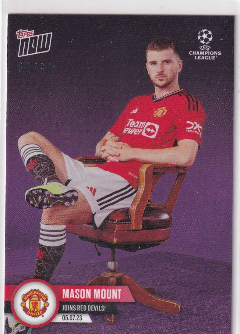 Topps Now 2023 No. 127 Mason Mount Joins Red Devils 31/99 Purple