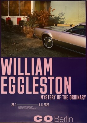 William Eggleston - Mystery of the Ordinary exhibition poster 2023