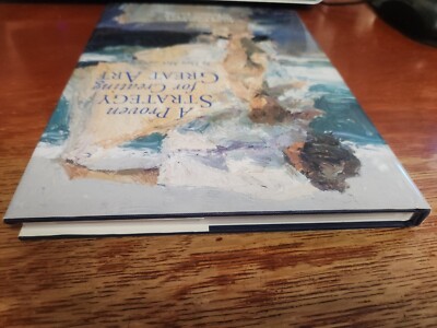 A Proven Strategy for Creating Great Art by Dan McCaw (2002