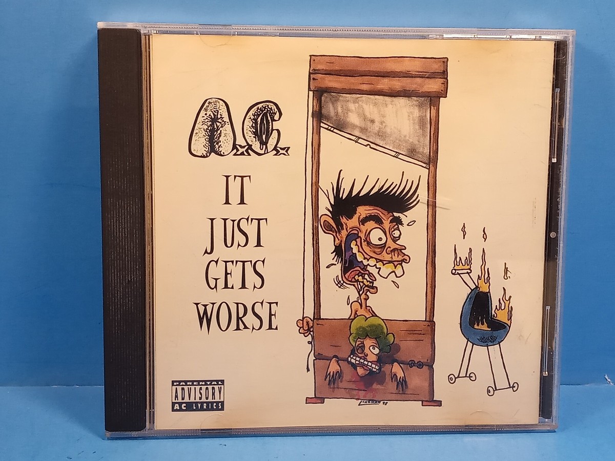 A.C. - It Just Gets Worse (CD, 1999) 745316019529| eBay