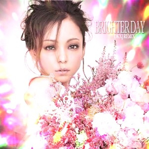 Listen to 安室奈美恵ーBRIGHTER DAY(DKXJ REMIX) by DKXJ in AMR