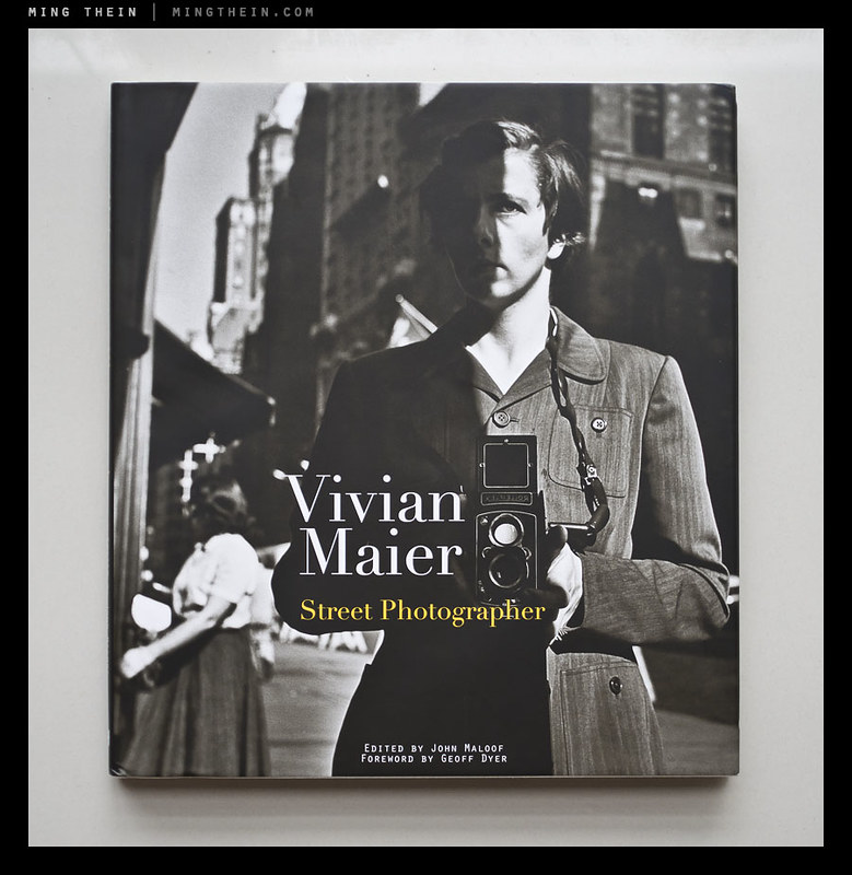 Book review: Vivian Maier, Street Photographer – Ming Thein